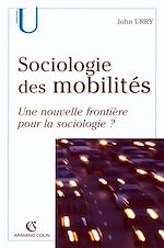 Télécharger le livre :  Sociologie des mobilités