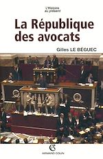 Télécharger le livre :  La République des avocats