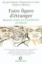 Télécharger le livre :  Faire figure d'étranger