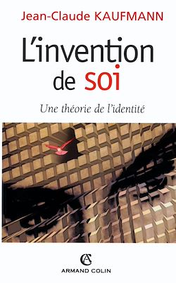Télécharger le livre :  L'invention de soi