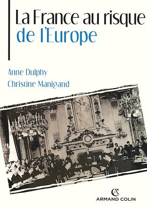 Téléchargez le livre :  La France au risque de l'Europe