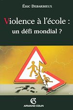 Télécharger le livre :  Violence à l'école : un défi mondial ?
