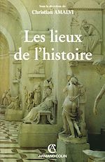 Télécharger le livre :  Les lieux de l'histoire