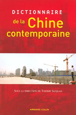 Télécharger le livre :  Dictionnaire de la Chine contemporaine