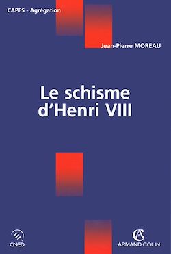 Télécharger le livre :  Le schisme d'Henri VIII