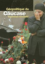 Télécharger le livre :  Géopolitique du Caucase