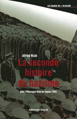 Télécharger le livre :  La seconde histoire du nazisme