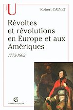 Télécharger le livre :  Révoltes et révolutions en Europe et aux Amériques