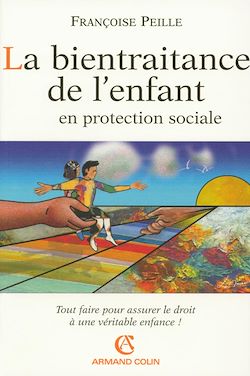 Télécharger le livre :  La bientraitance de l'enfant en protection sociale