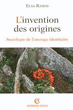 Télécharger le livre :  L'invention des origines