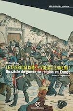 Télécharger le livre :  Le cléricalisme, voilà l'ennemi !