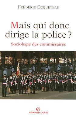 Télécharger le livre :  Mais qui donc dirige la police ?