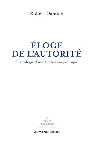 Téléchargez le livre :  Éloge de l'autorité