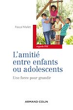 Download this eBook L'amitié entre enfants ou adolescents