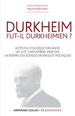 Télécharger le livre :  Durkheim fut-il durkheimien ?