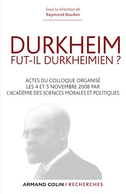 Télécharger le livre :  Durkheim fut-il durkheimien ?