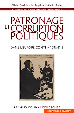 Télécharger le livre :  Patronage et corruption politiques dans l'Europe contemporaine