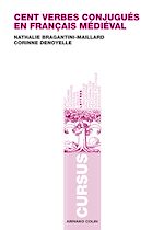Télécharger le livre :  Cent verbes conjugués en français médiéval