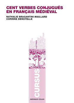 Télécharger le livre :  Cent verbes conjugués en français médiéval