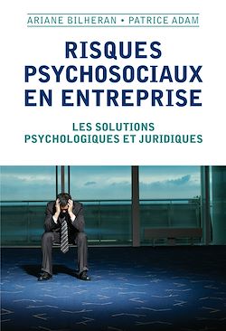 Télécharger le livre :  Risques psychosociaux en entreprise
