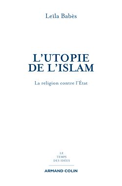 Télécharger le livre :  L'utopie de l'islam