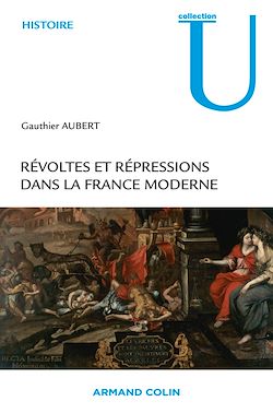 Télécharger le livre :  Révoltes et répressions dans la France moderne