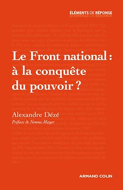 Télécharger le livre :  Le Front national : à la conquête du pouvoir ?