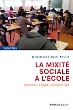 Télécharger le livre :  La mixité sociale à l'école