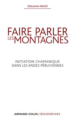 Télécharger le livre :  Faire parler les montagnes