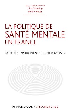 Télécharger le livre :  La politique de santé mentale en France