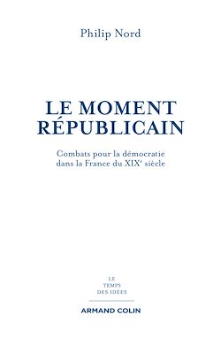 Télécharger le livre :  Le moment républicain
