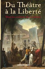 Download this eBook Du Théâtre à la Liberté