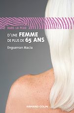 Télécharger le livre :  Dans la peau d'une femme de plus de 65 ans