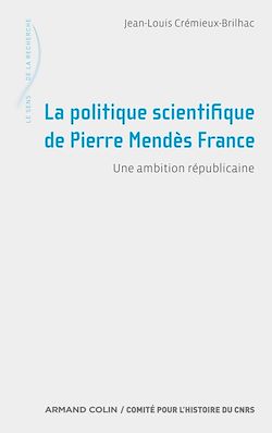 Télécharger le livre :  La politique scientifique de Pierre Mendès France