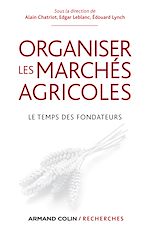 Download this eBook Organiser les marchés agricoles