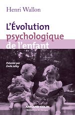 Télécharger le livre :  L'évolution psychologique de l'enfant