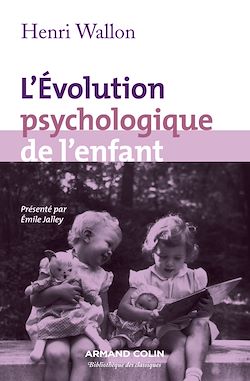 Télécharger le livre :  L'évolution psychologique de l'enfant