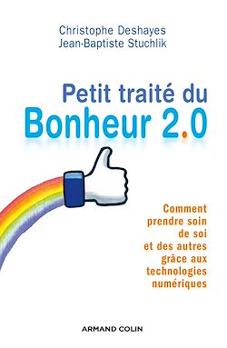 Télécharger le livre :  Petit traité du bonheur 2.0