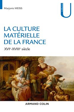 Télécharger le livre :  La culture matérielle de la France