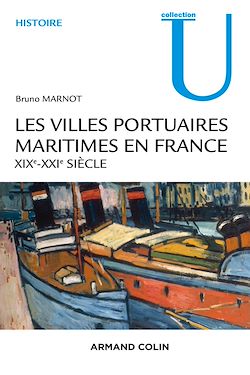 Télécharger le livre :  Les villes portuaires maritimes en France