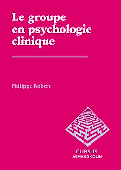 Télécharger le livre :  Le groupe en psychologie clinique