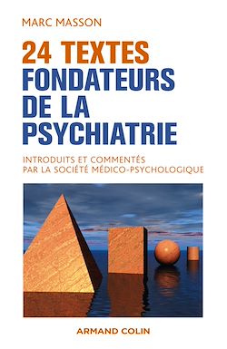 Télécharger le livre :  24 textes fondateurs de la psychiatrie
