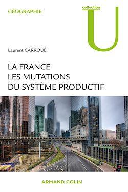Télécharger le livre :  La France : les mutations des systèmes productifs