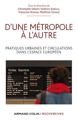 Télécharger le livre :  D'une métropole à l'autre