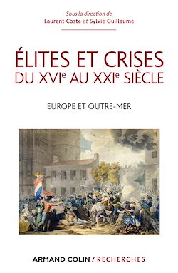 Télécharger le livre :  Élites et crises du XVIe au XXIe siècle