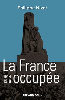 Télécharger le livre :  La France occupée 1914-1918