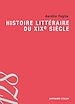 Télécharger le livre :  Histoire littéraire du XIXe siècle