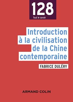 Télécharger le livre :  Introduction à la civilisation de la Chine contemporaine