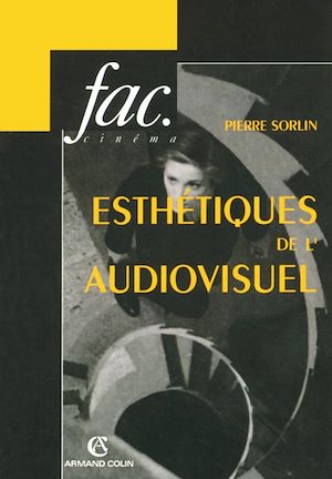 Téléchargez le livre :  Esthétiques de l'audiovisuel