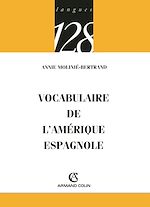 Télécharger le livre :  Vocabulaire de l'Amérique espagnole